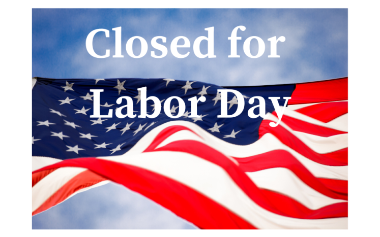 Closed for Labor Day